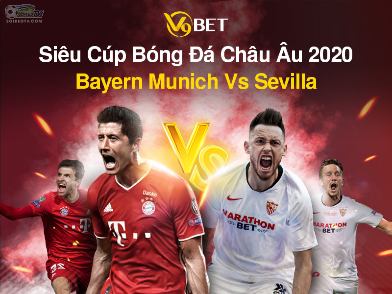 Soi kèo, nhận định Bayern Munich vs Sevilla lúc 02h00 ngày 25/09/2020